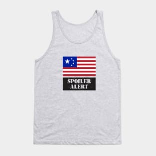 It's not a Conspiracy Theory, it's a Spoiler Alert. Tank Top